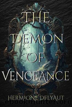 The Demon of Vengeance (Asmodeus : the bond of obsession Book 2) by Hermione Delyaut