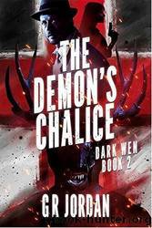 The Demon's Chalice by G R Jordan