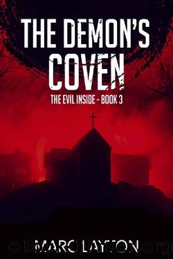The Demon's Coven: The Evil Inside (Book 3) by Marc Layton