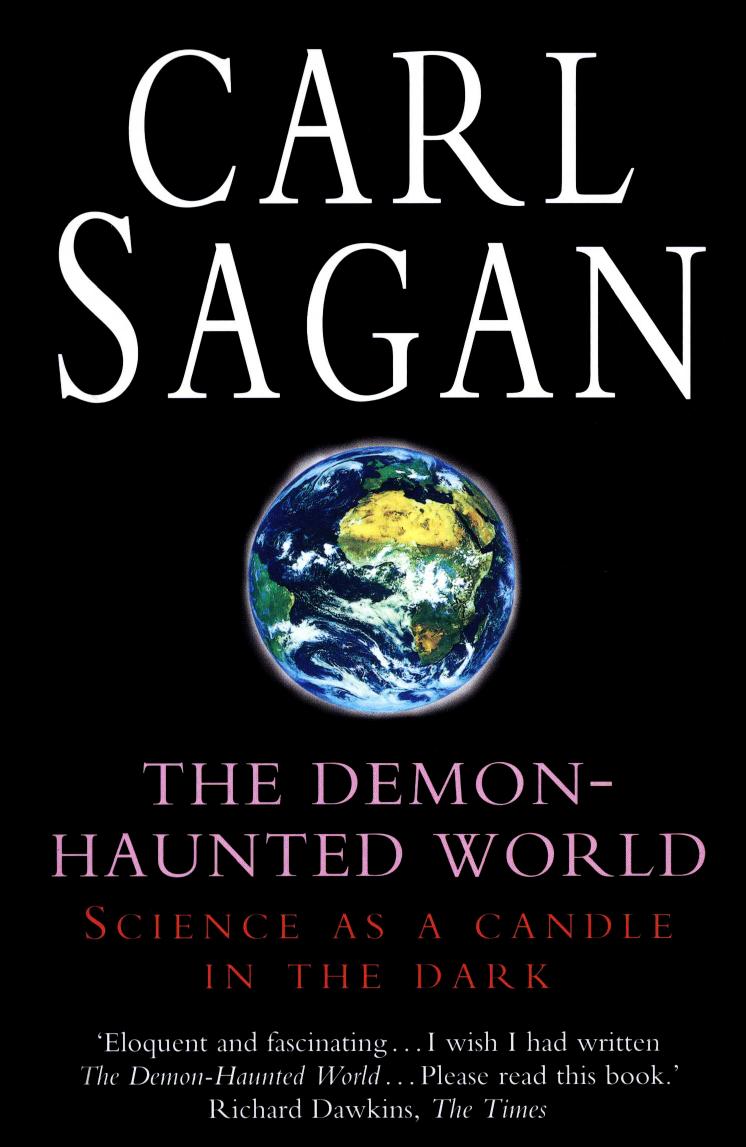 The Demon-Haunted World: Science as a Candle in the Dark by Carl Sagan