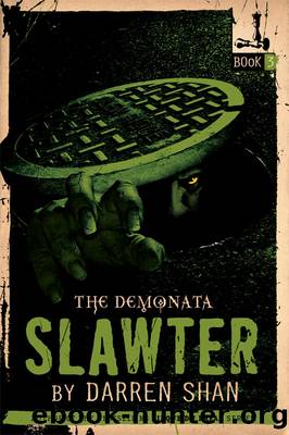 The Demonata #01: Slawter by Darren Shan