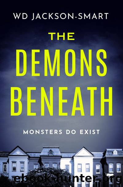 The Demons Beneath by WD Jackson-Smart
