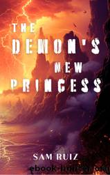 The Demons New Princess by Sam Ruiz