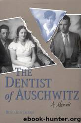 The Dentist Of Auschwitz by Jacobs Benjamin