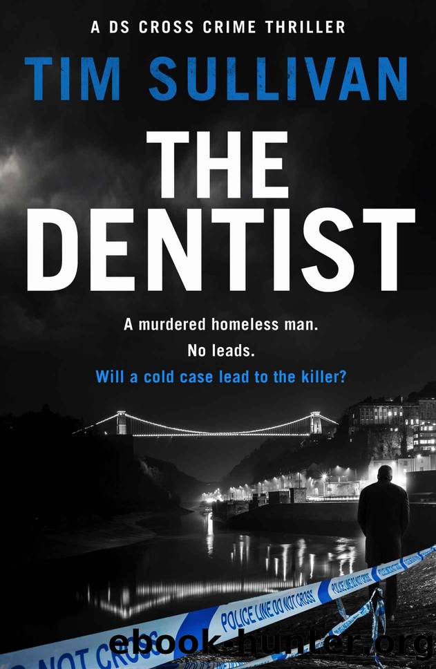 The Dentist by Tim Sullivan