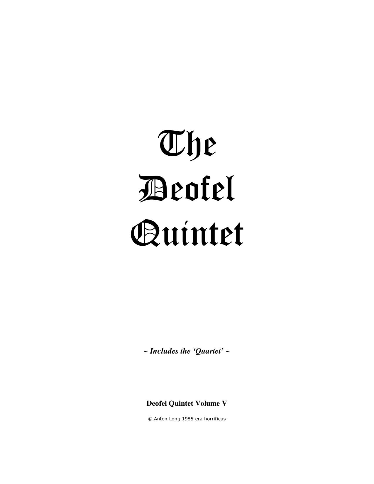 The Deofel Quintet by Nikolaos Stergiannis Ph.D. (Mechanical Engineering)