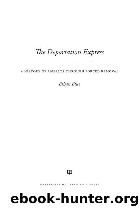 The Deportation Express by Ethan Blue