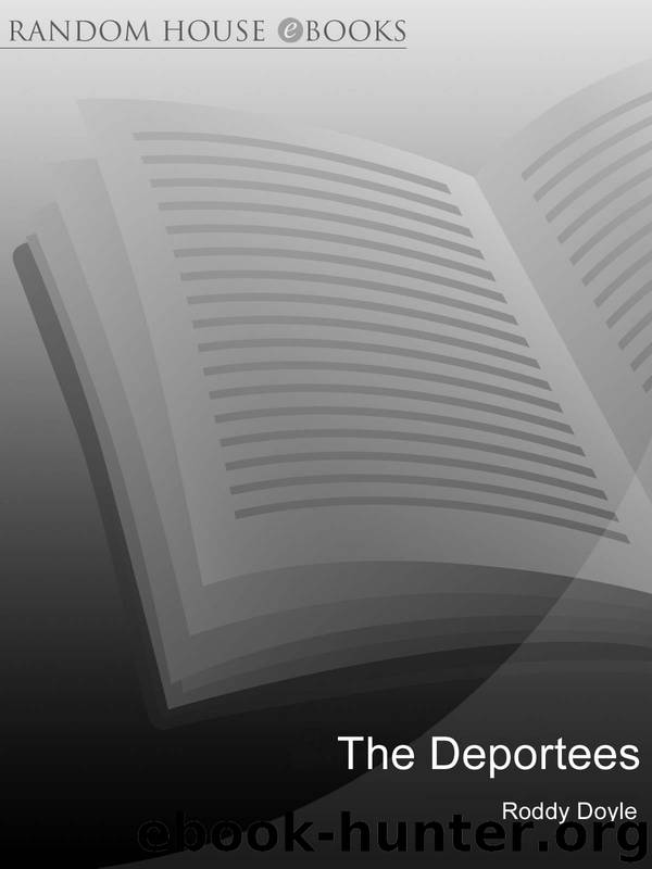 The Deportees by Roddy Doyle