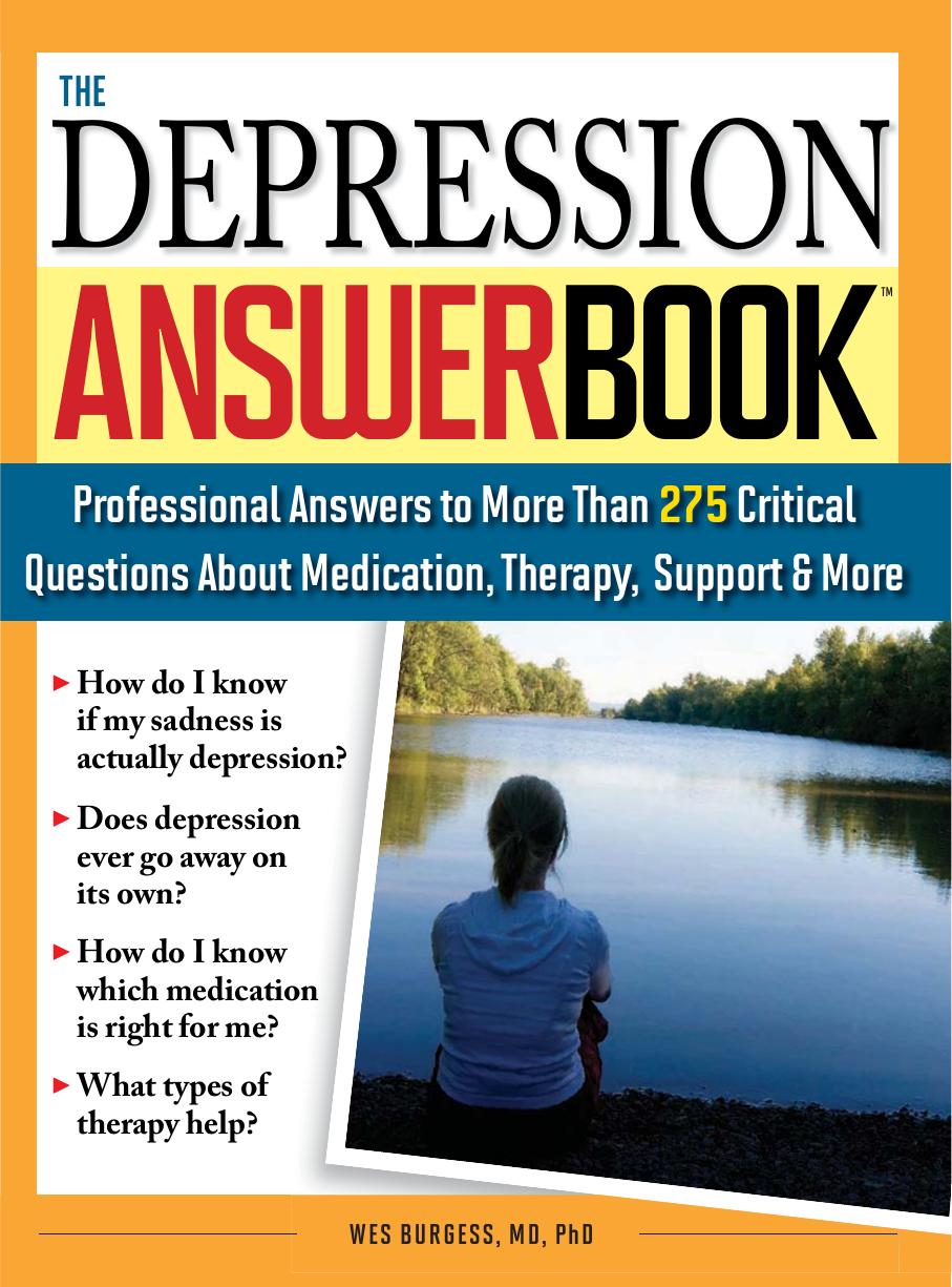 The Depression Answer Book by Wes Burgess MD PhD
