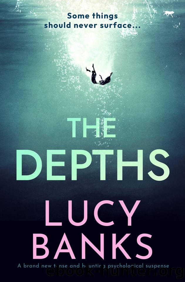 The Depths: A BRAND NEW tense and haunting psychological thriller by Lucy Banks