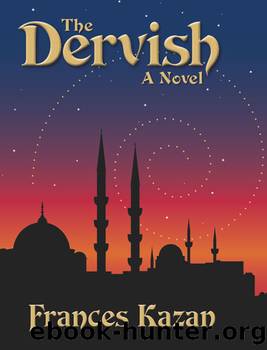 The Dervish by Frances Kazan
