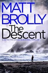 The Descent by Matt Brolly
