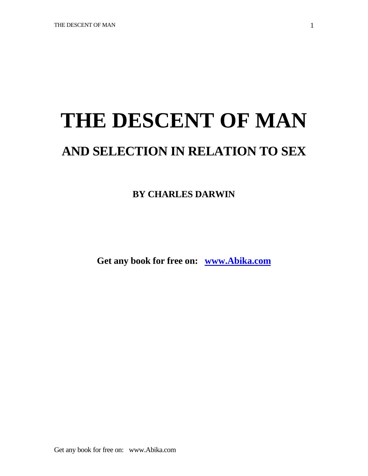 The Descent of Man and Selection in Relation to Sex by Charles Darwin