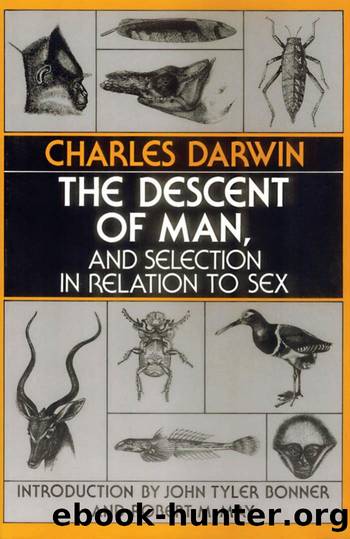 The Descent of Man and Selection in Relationship to Sex by Charles Darwin