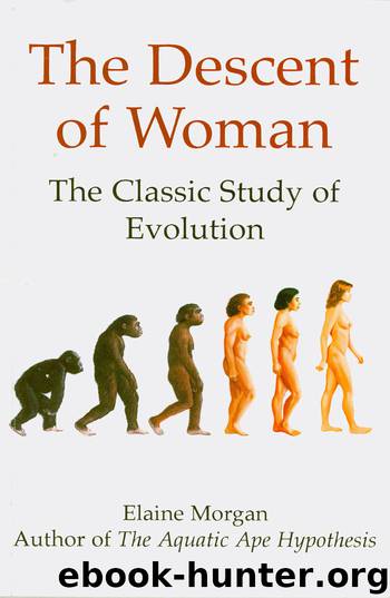 The Descent of Woman by Elaine Morgan