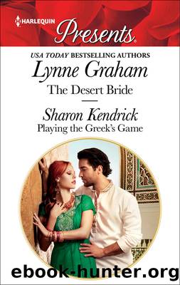 The Desert Bride & Playing the Greek's Game by Lynne Graham