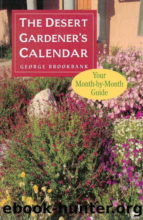 The Desert Gardener's Calendar by George Brookbank