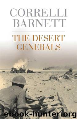 The Desert Generals (Cassell Military Paperbacks) by Barnett Correlli