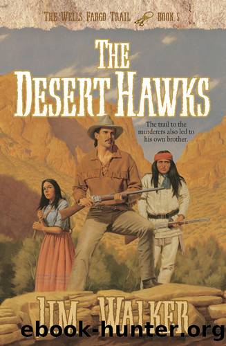The Desert Hawks by James Walker