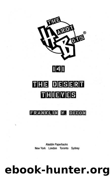 The Desert Thieves by Franklin W. Dixon