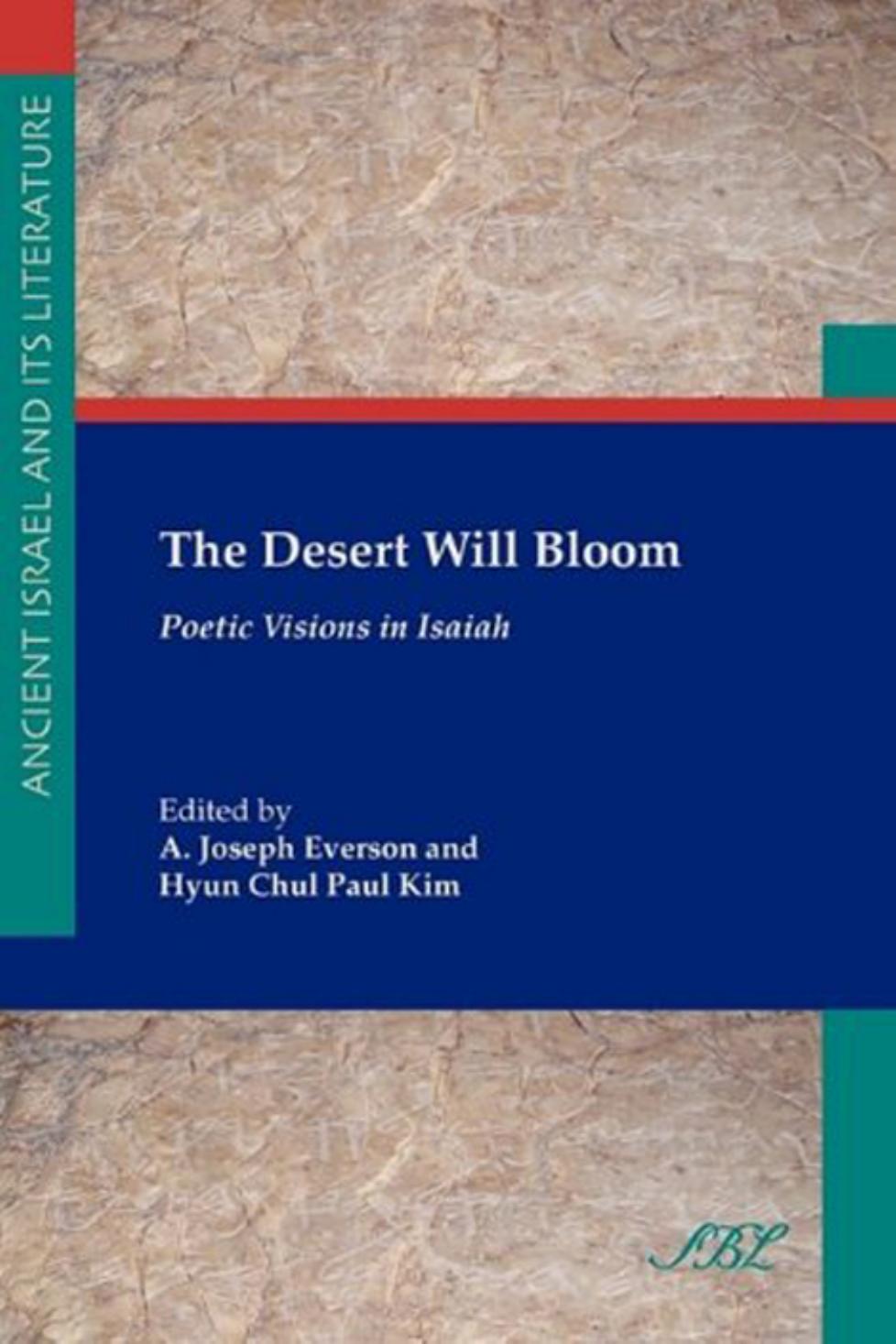 The Desert Will Bloom by Kim Hyun Chul Paul Everson A. Joseph