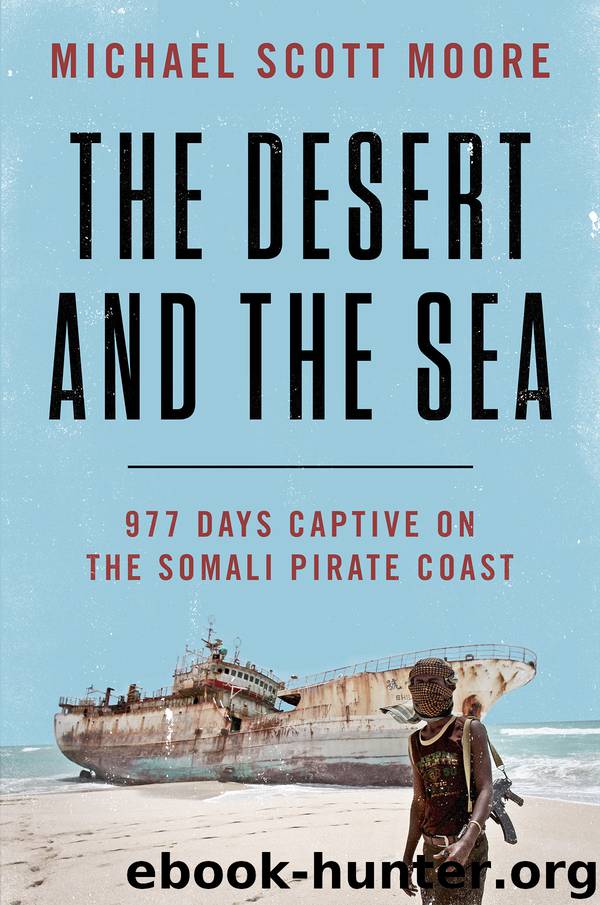 The Desert and the Sea by Michael Scott Moore