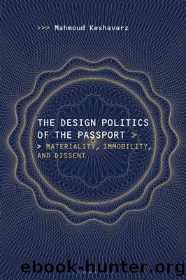 The Design Politics of the Passport by Mahmoud Keshavarz