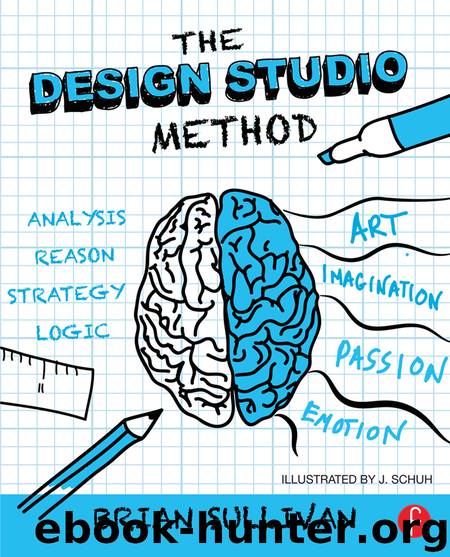 The Design Studio Method by Brian Sullivan