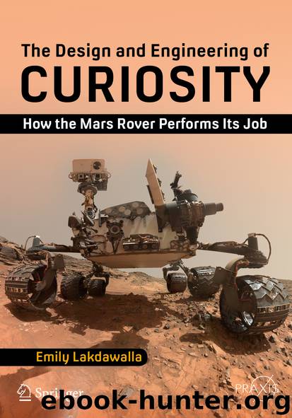 The Design and Engineering of Curiosity by Emily Lakdawalla