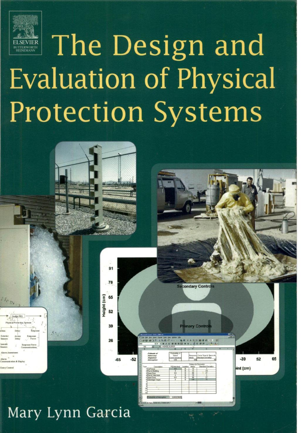 The Design and Evaluation of Physical Protection Systems by Unknow