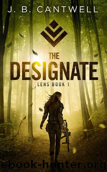 The Designate by J B Cantwell