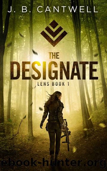 The Designate by J. B. Cantwell