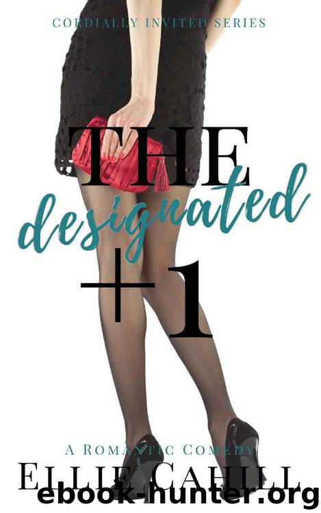 The Designated +1 by Ellie Cahill