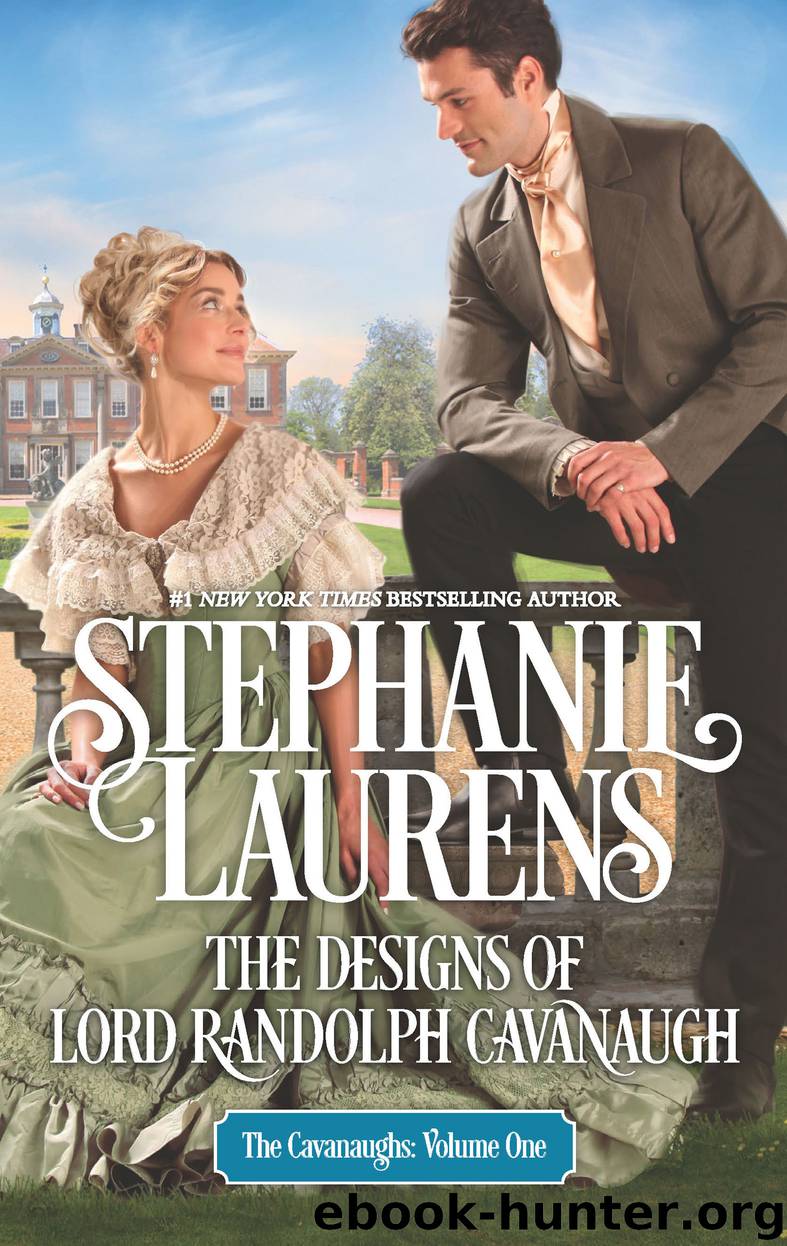 The Designs of Lord Randolph Cavanaugh by STEPHANIE LAURENS