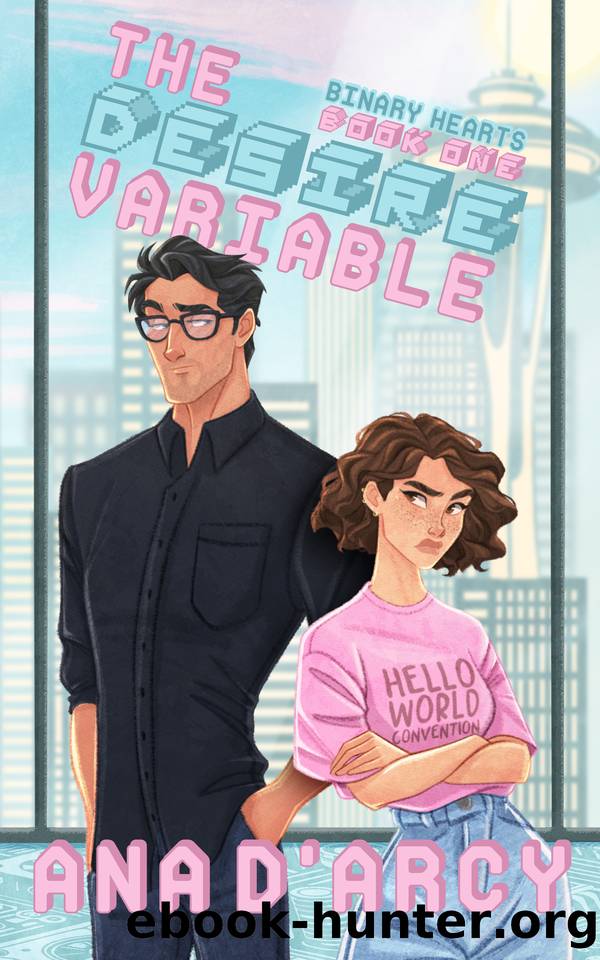 The Desire Variable: A Nerdy and Steamy Workplace Romance (Binary Hearts Book 1) by Ana D'Arcy