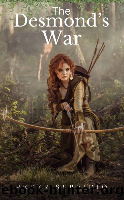 The Desmondâs War by Peter Servidio