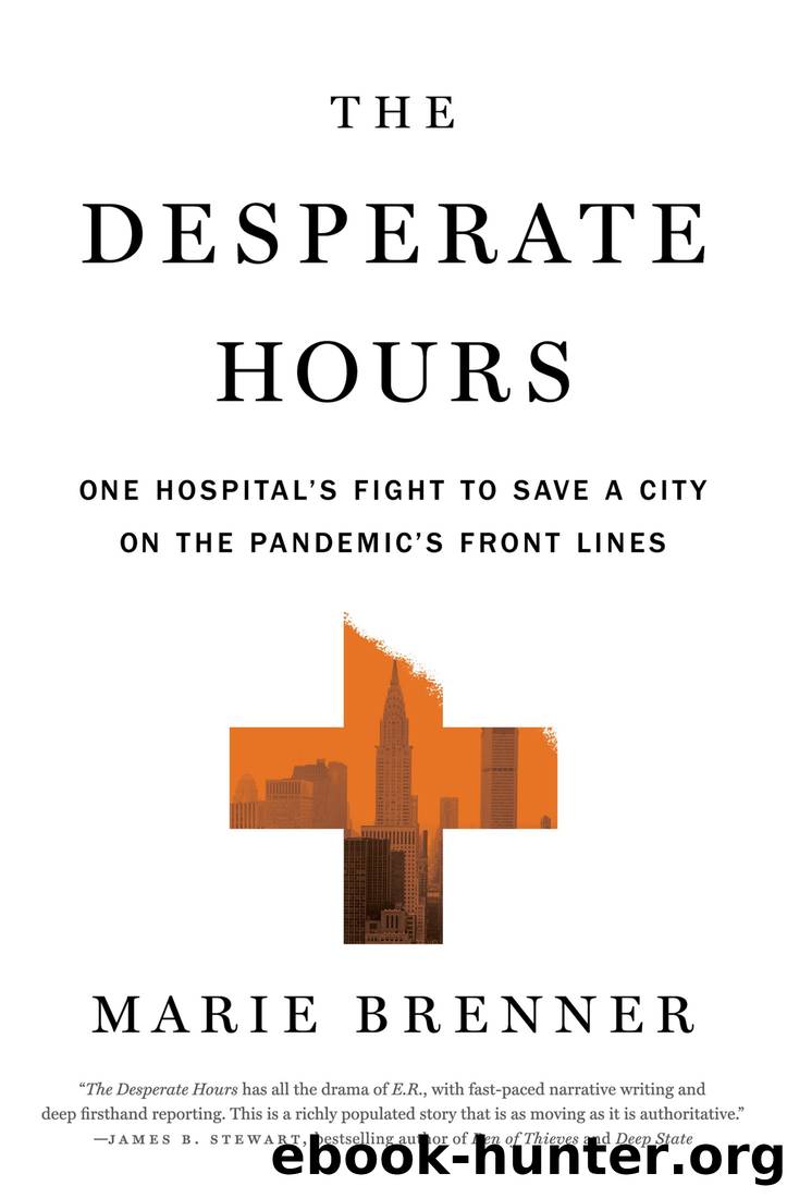 The Desperate Hours: One Hospital's Fight to Save a City on the Pandemic's Front Lines by Marie Brenner