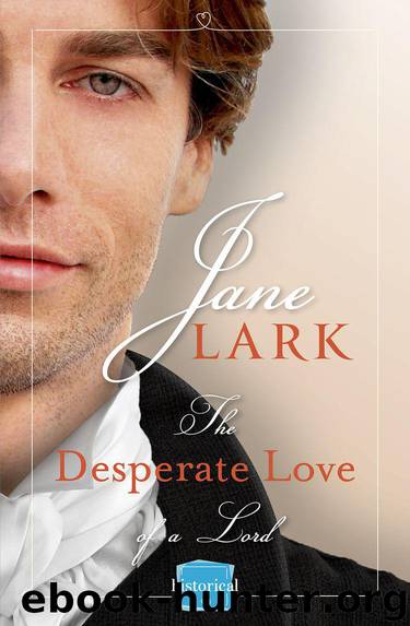 The Desperate Love of a Lord: Historical Romance by Lark Jane