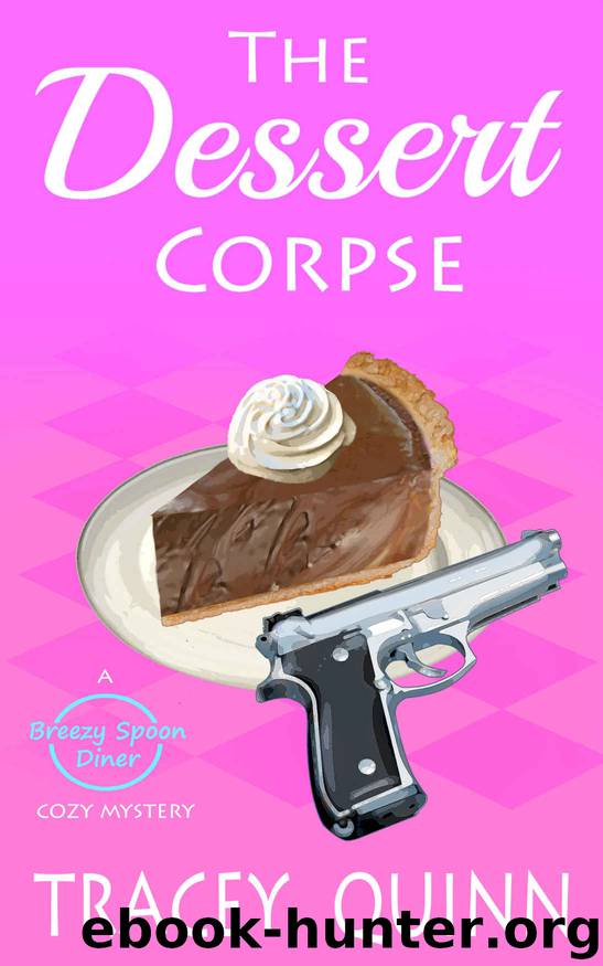 The Dessert Corpse by Tracey Quinn