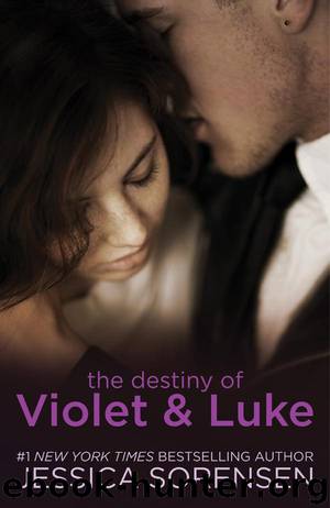 The Destiny of Violet and Luke by Jessica Sorensen