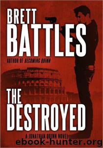 The Destroyed by Brett Battles