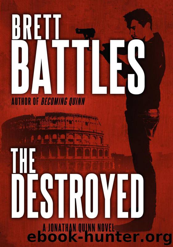 The Destroyed: A Jonathan Quinn Novel by Brett Battles