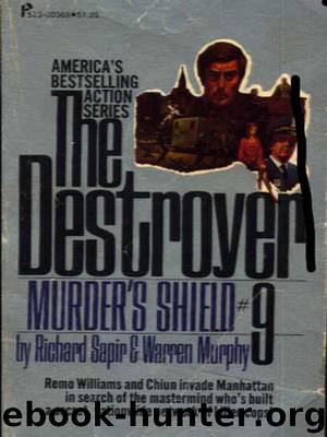 The Destroyer - 09 - The Destroyer 009 - Murder's Shield by Warren Murphy & Richard Sapir