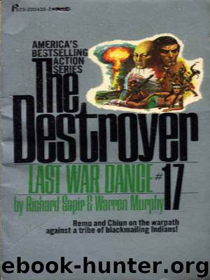 The Destroyer - 17 - The Destroyer 017 - Last War Dance by Warren Murphy & Richard Sapir