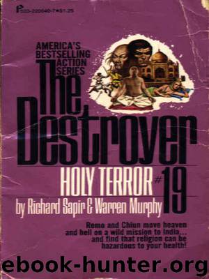 The Destroyer - 19 - The Destroyer 019 - Holy Terror by Warren Murphy & Richard Sapir