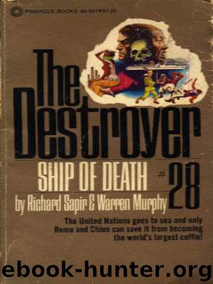 The Destroyer - 28 - The Destroyer 028 - Ship Of Death by Warren Murphy & Richard Sapir