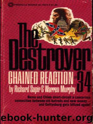 The Destroyer - 34 - The Destroyer 034 - Chained Reaction by Warren Murphy & Richard Sapir