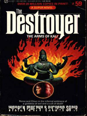 The Destroyer - 59 - The Destroyer 059 - The Arms of Kali by Warren Murphy & Richard Sapir