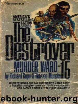 The Destroyer 015 - Murder Ward by Warren Murphy & Richard Sapir