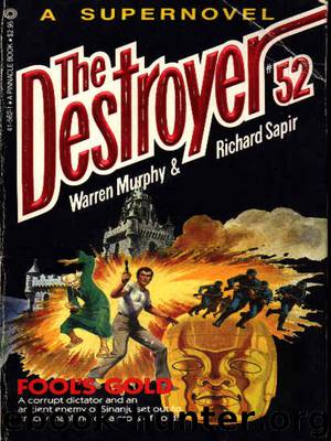 The Destroyer 052 - Fool's Gold by Warren Murphy & Richard Sapir